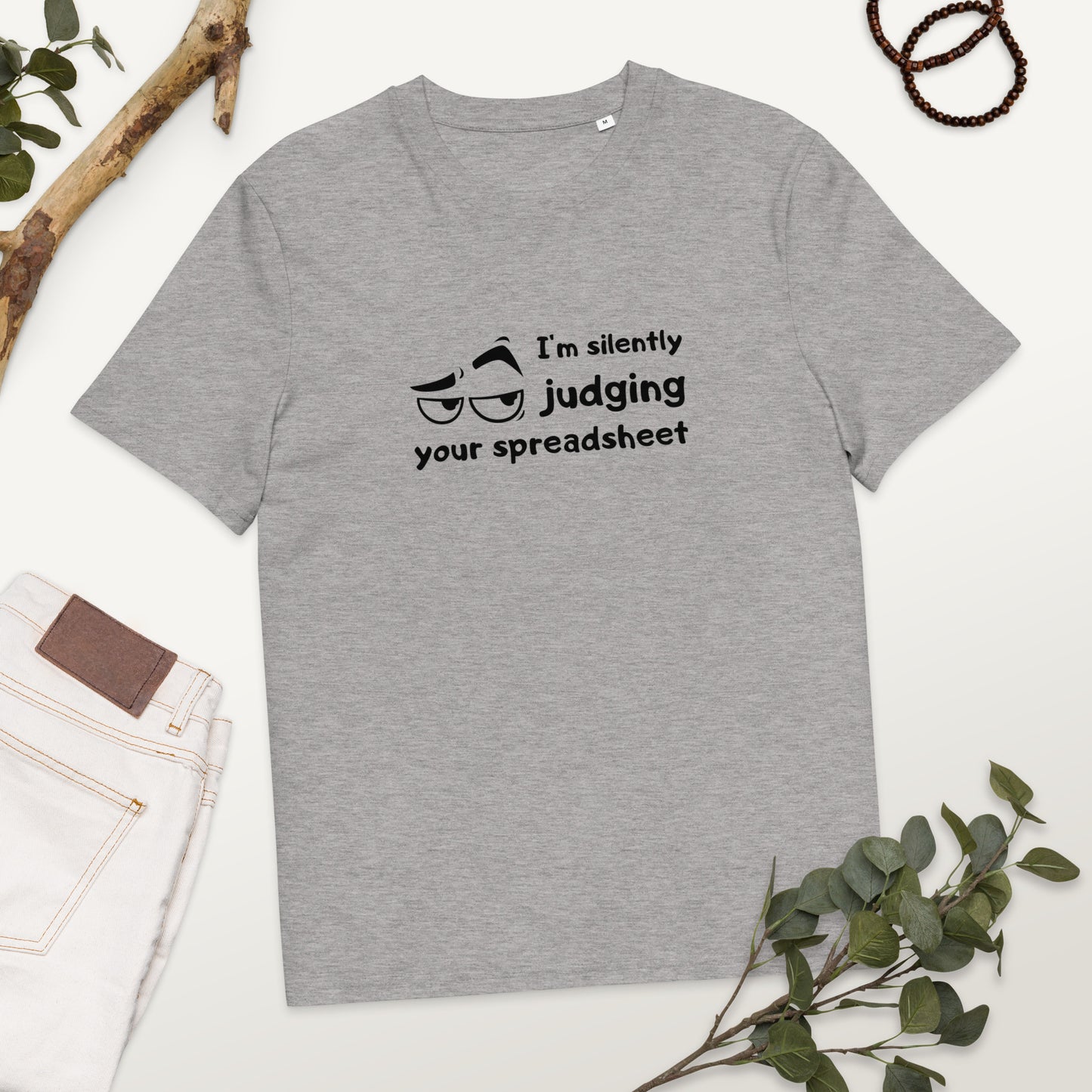 "I'm silently judging your spreadsheet" - Unisex cotton t-shirt