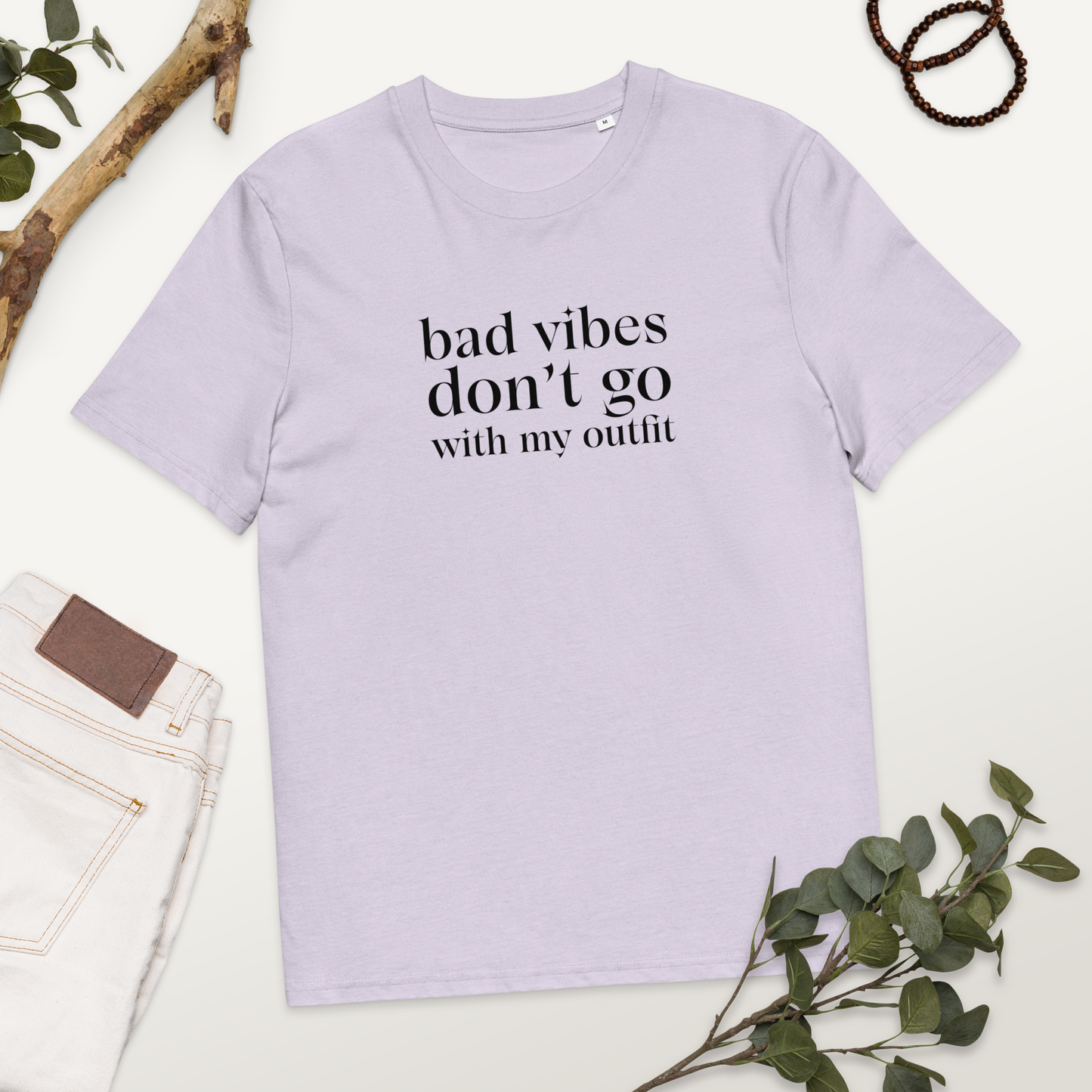 "Bad vibes don't go with my outfit" - Unisex organic cotton t-shirt